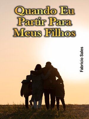 cover image of Quando Eu Partir Para Meus Filhos